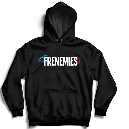 FRENEMIES HOODIE
