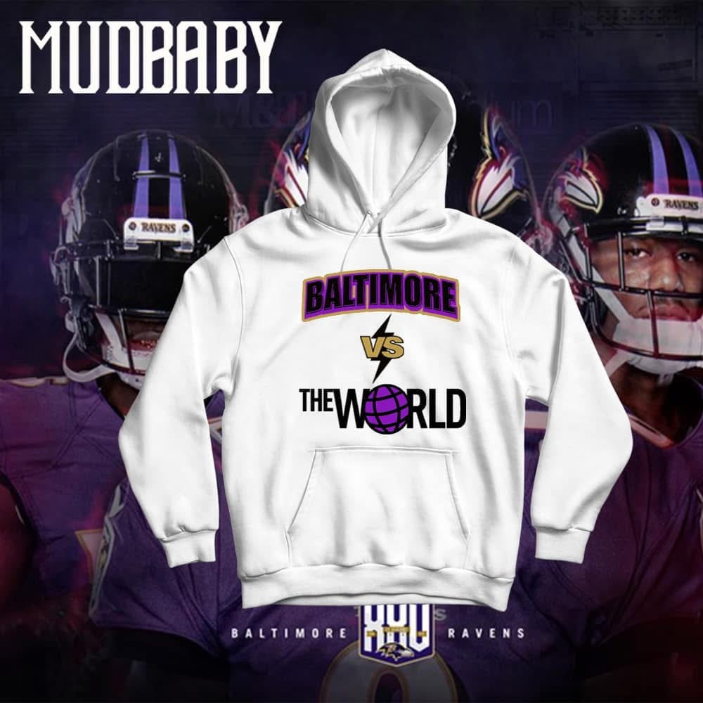 Baltimore Vs The World Hoodie White