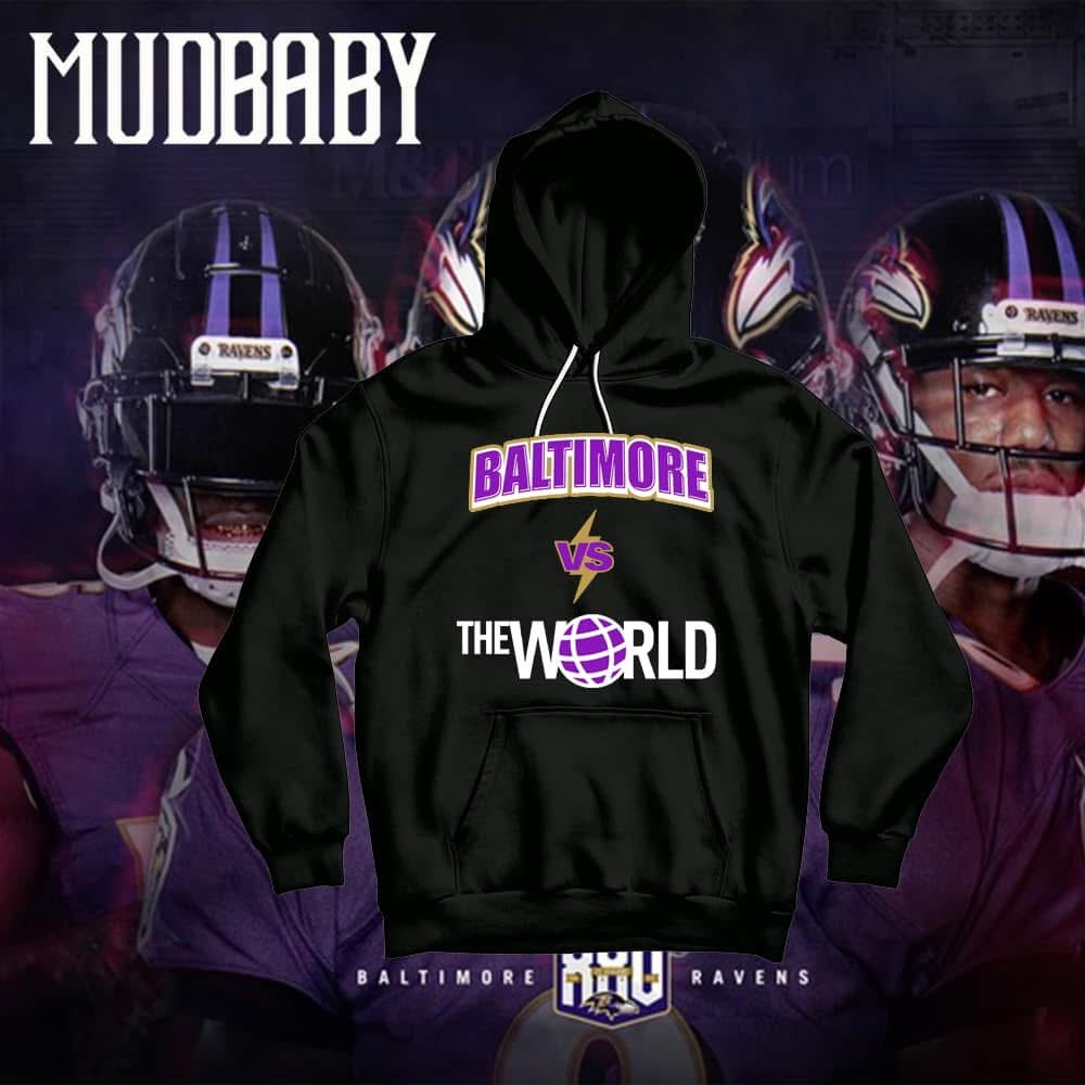 Baltimore Vs The World Hoodie Black