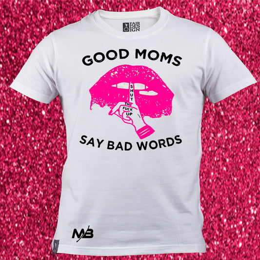 Good Moms T Shirt